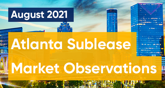 Aug 2021 Sublease Market Observation