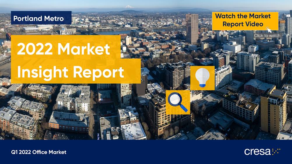 Q1 2022 - Portland Office market report