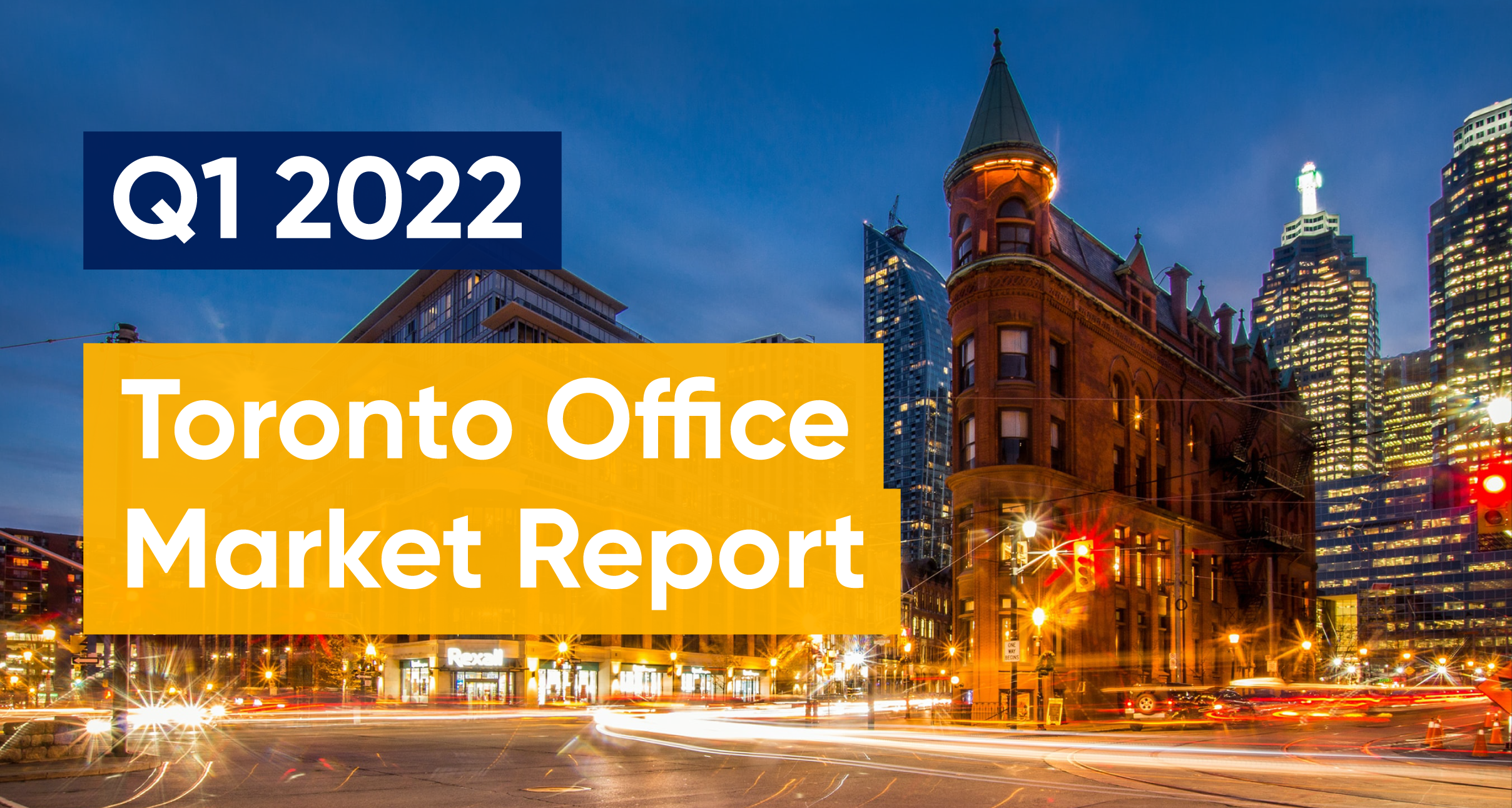 Q1 2022 Toronto Office Market Report
