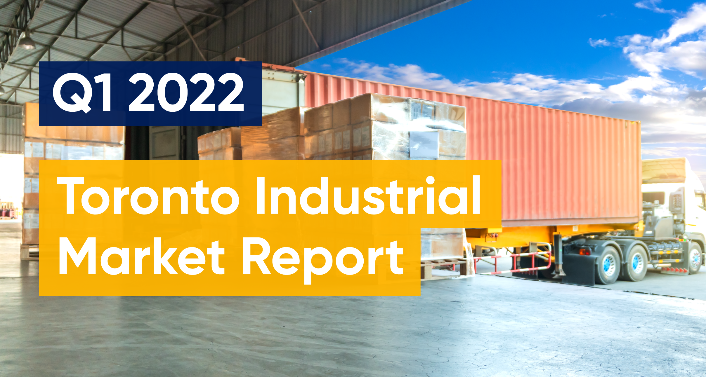 Q1 2022 Toronto Industrial Market Report