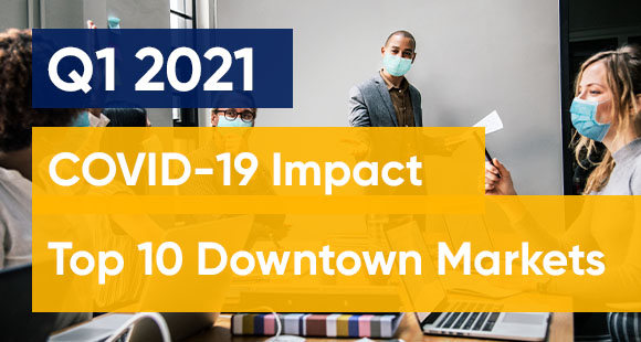 Q1 2021 Covid Impact Downtown